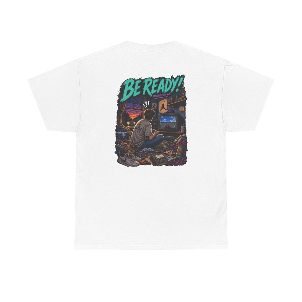 Graphic Tee — Be Ready
