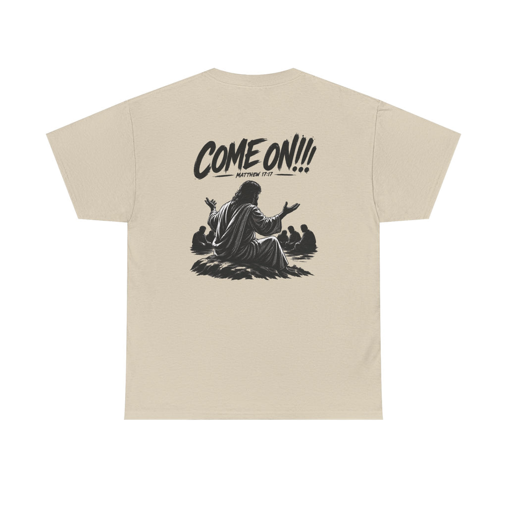 Graphic Tee — Come On