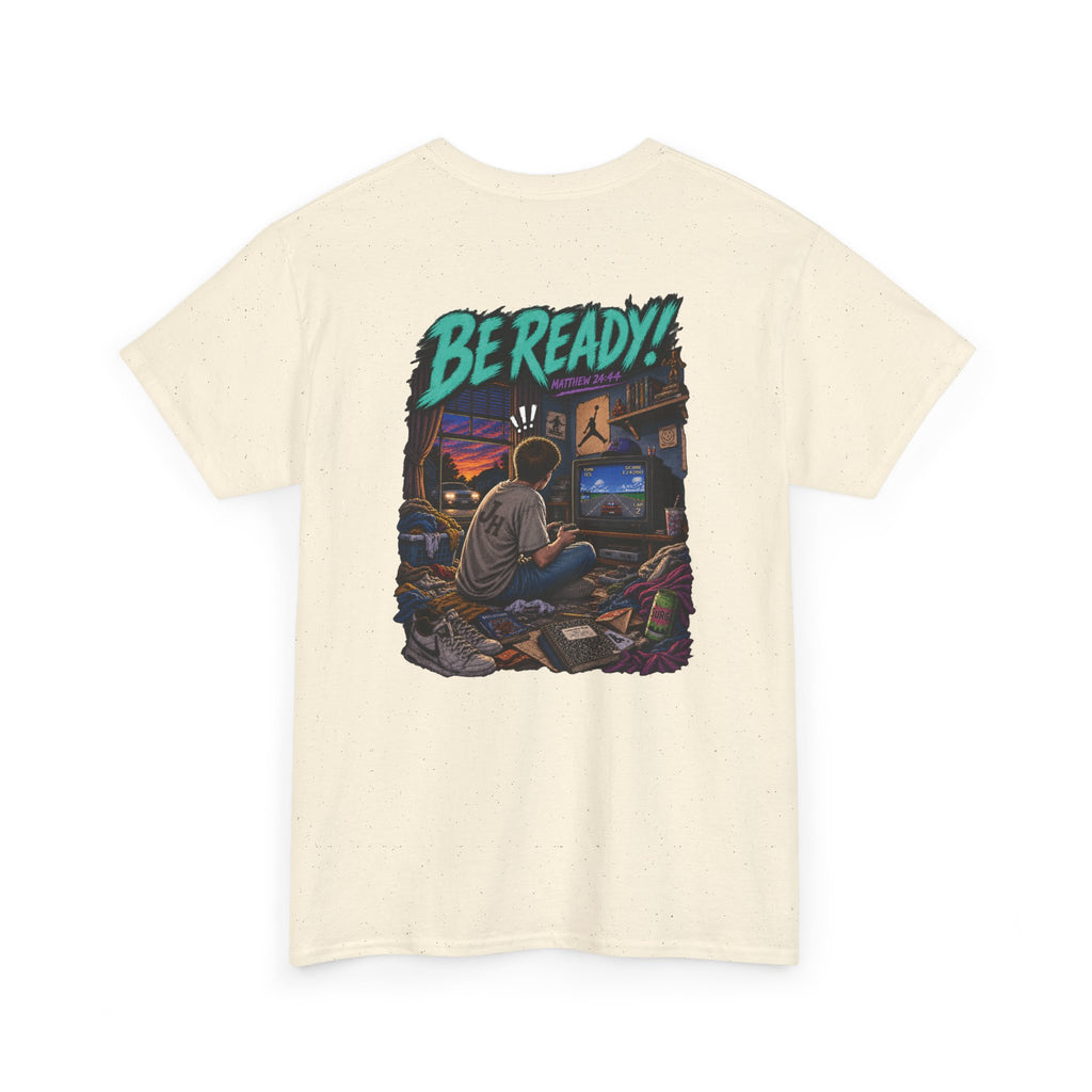 Graphic Tee — Be Ready