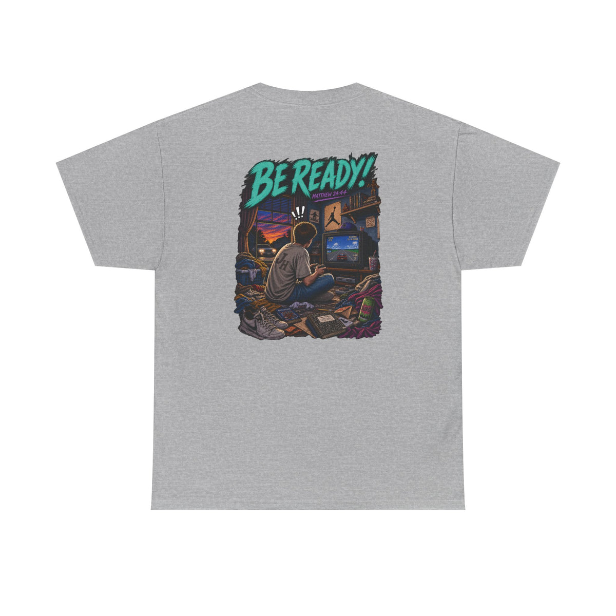 Graphic Tee — Be Ready