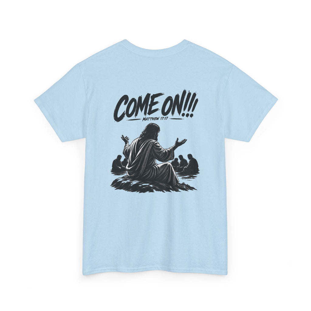 Graphic Tee — Come On