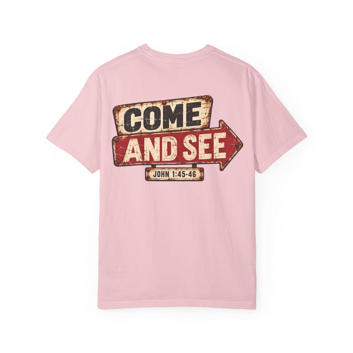Garment Dyed T-shirt - Come & See