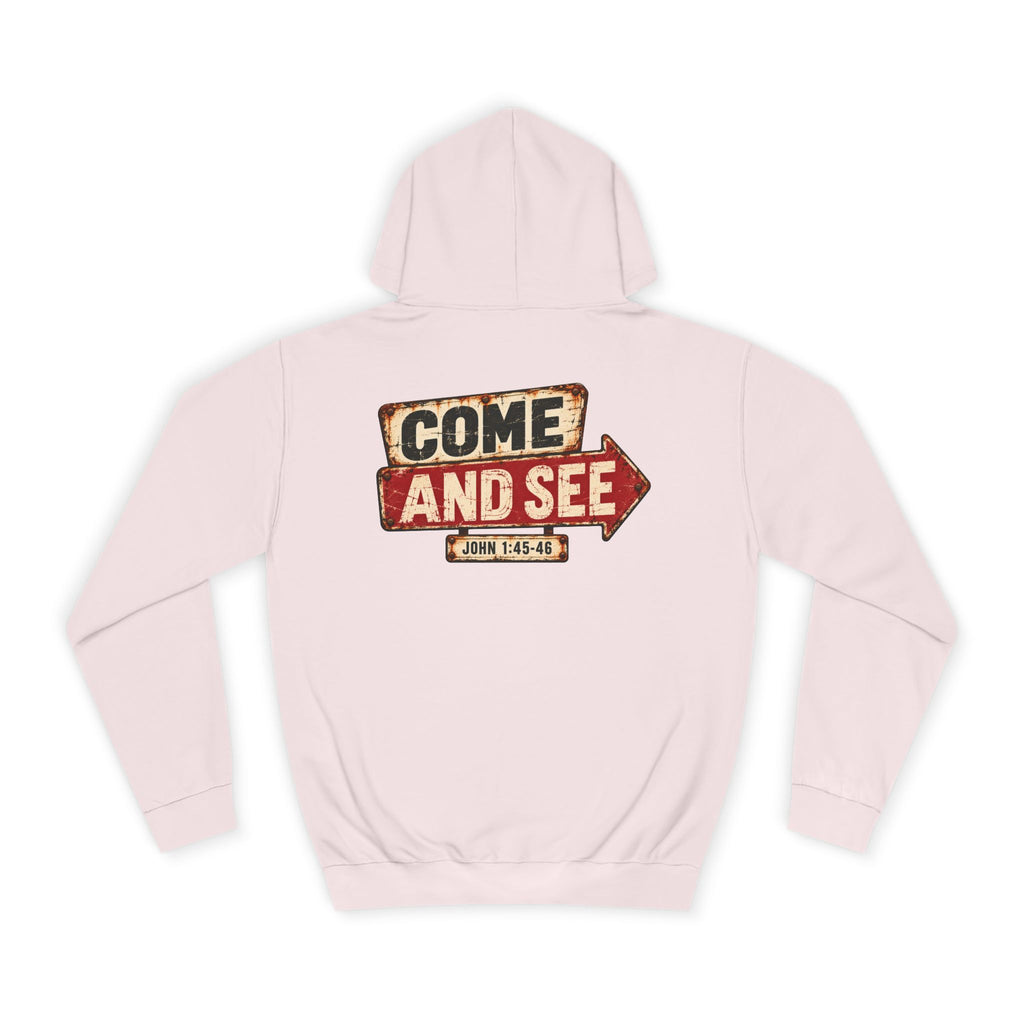 College Hoodie — Come & See