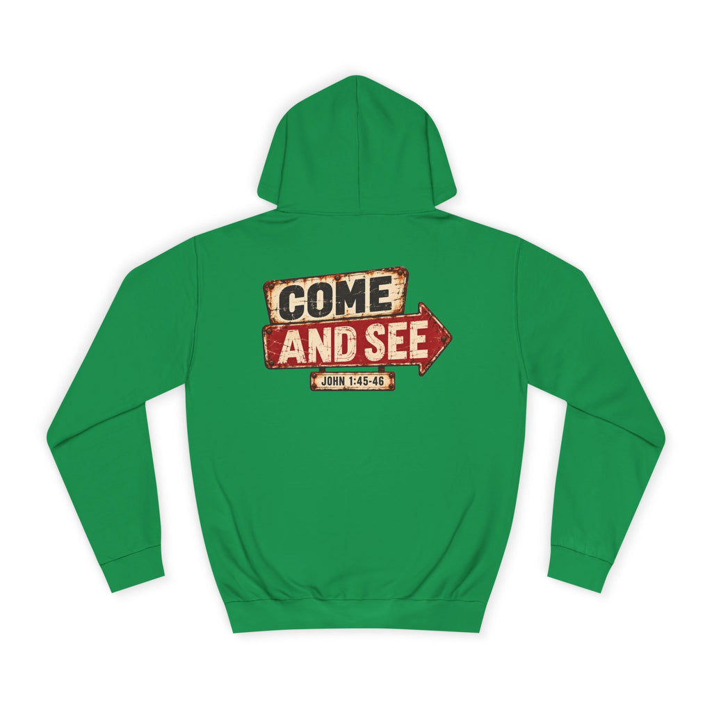 College Hoodie — Come & See