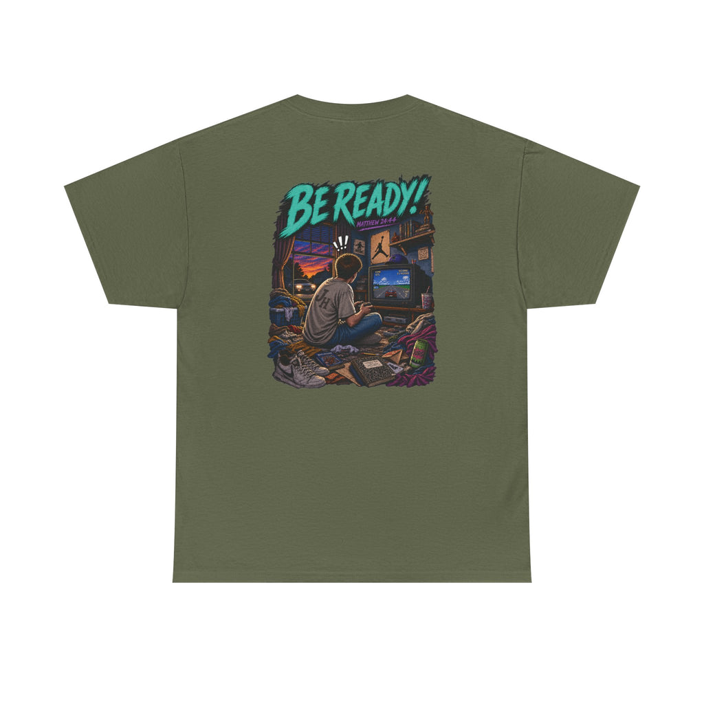 Graphic Tee — Be Ready