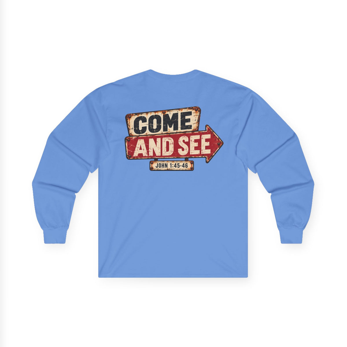 Long Sleeve Tee — Come & See