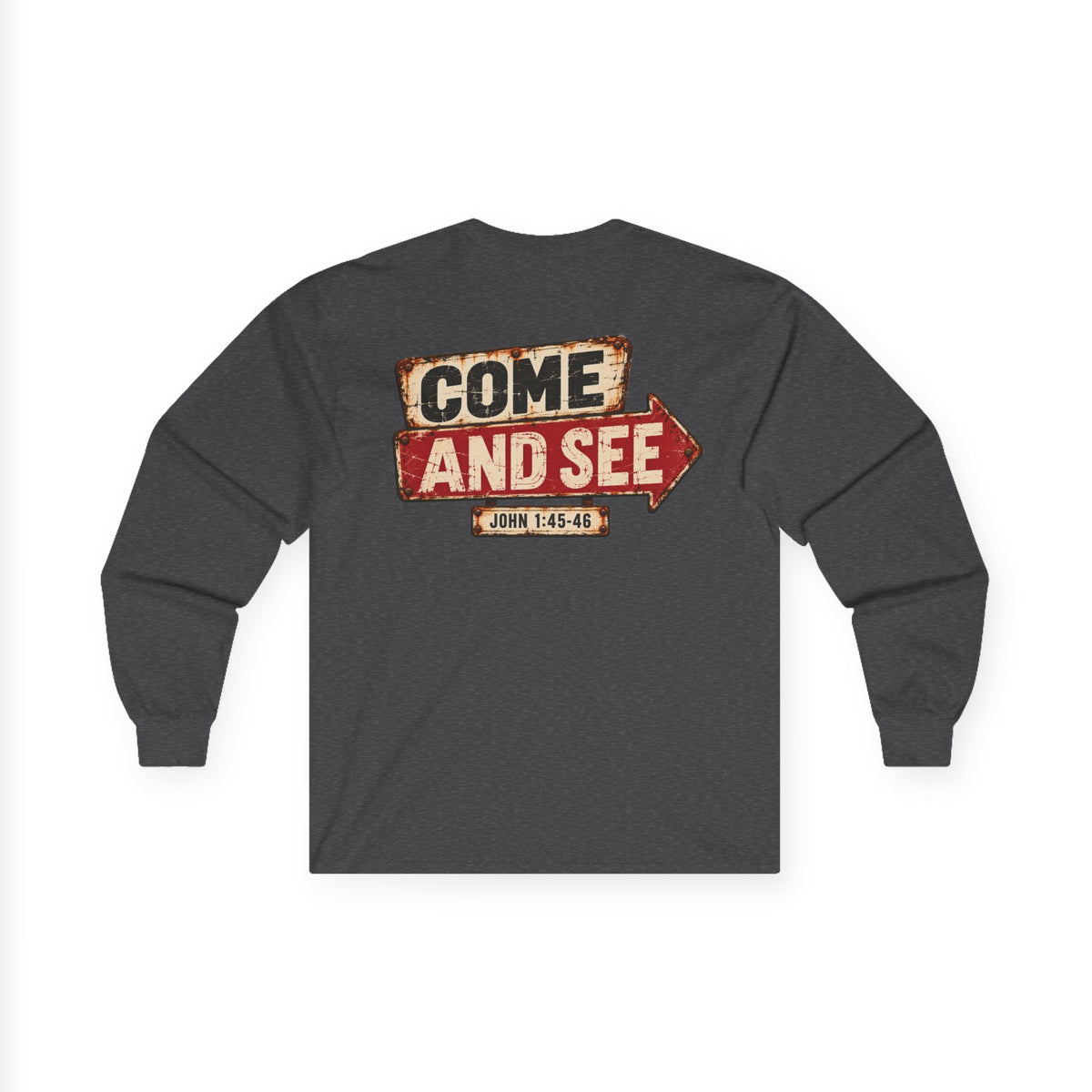 Long Sleeve Tee — Come & See