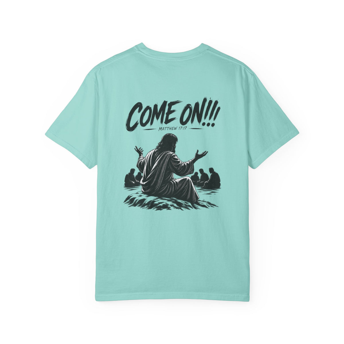 Garment Dyed T-shirt - Come On