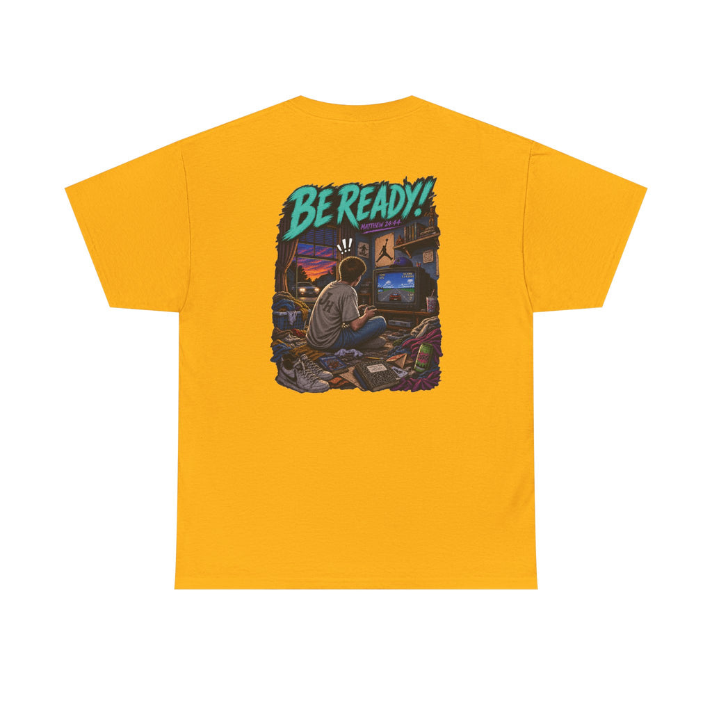 Graphic Tee — Be Ready