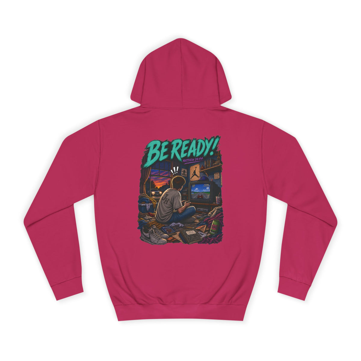 College Hoodie — Be Ready