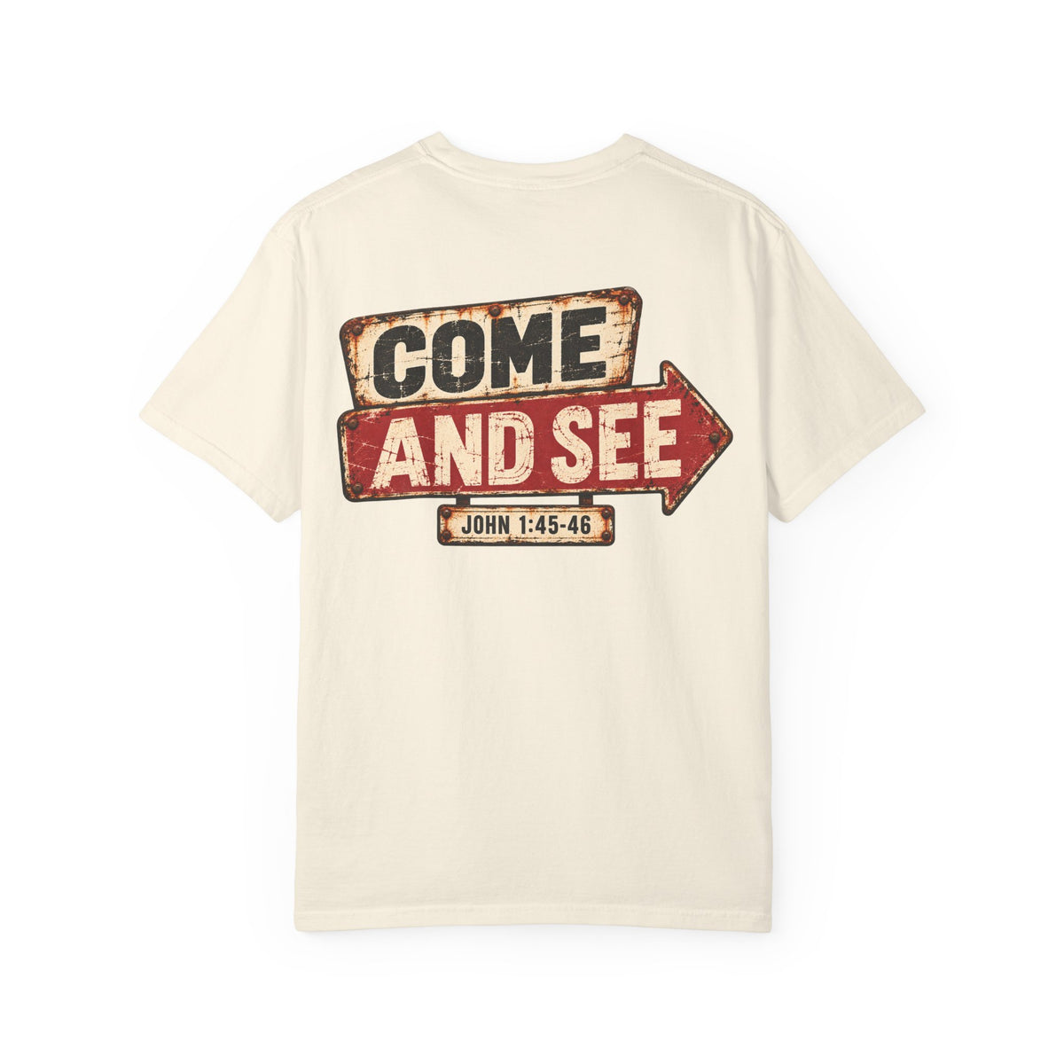 Garment Dyed T-shirt - Come & See