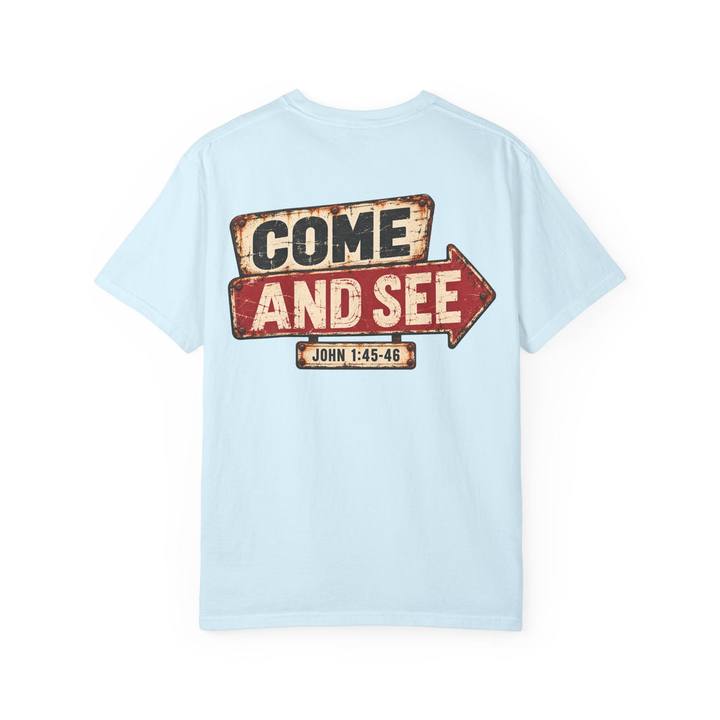Garment Dyed T-shirt - Come & See