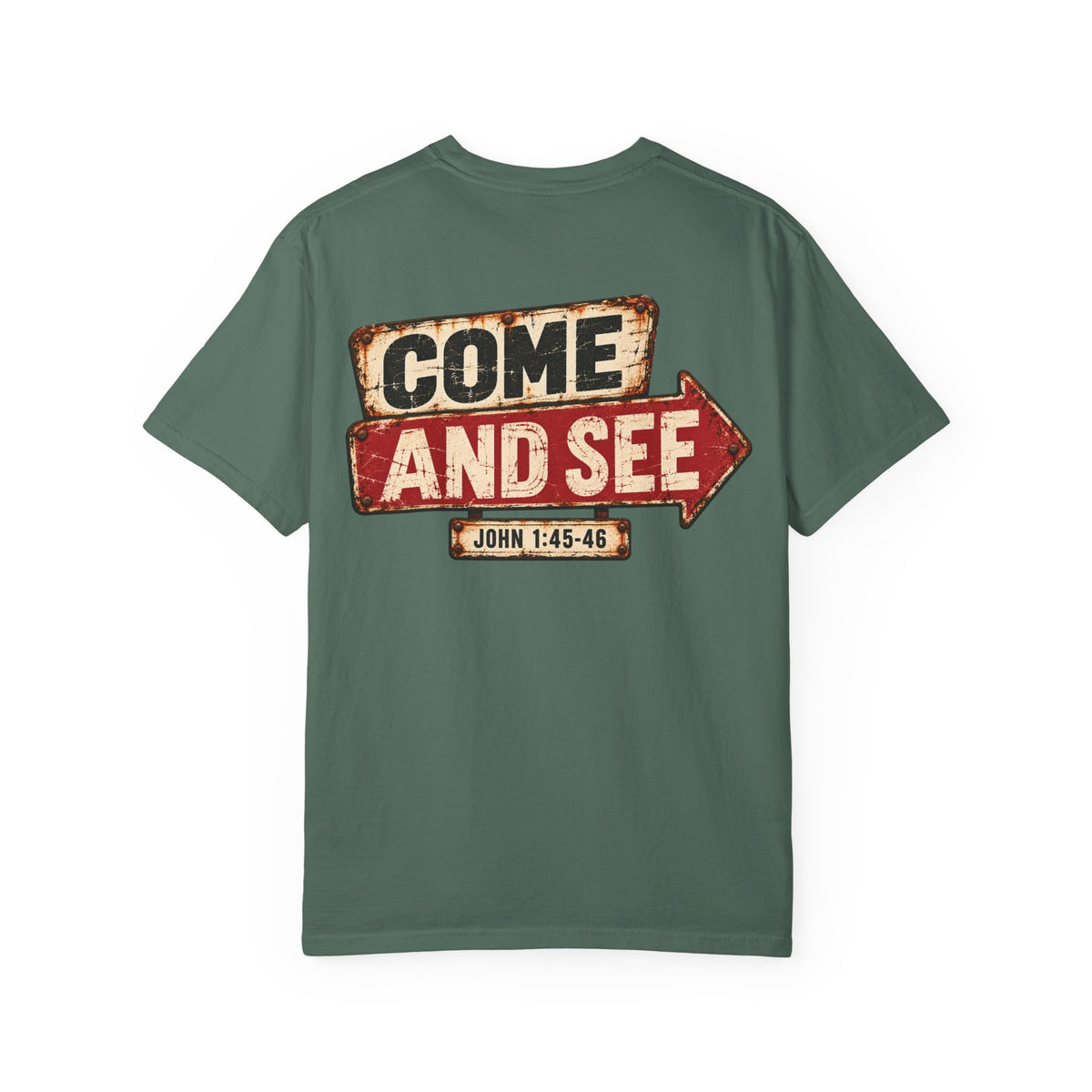Garment Dyed T-shirt - Come & See