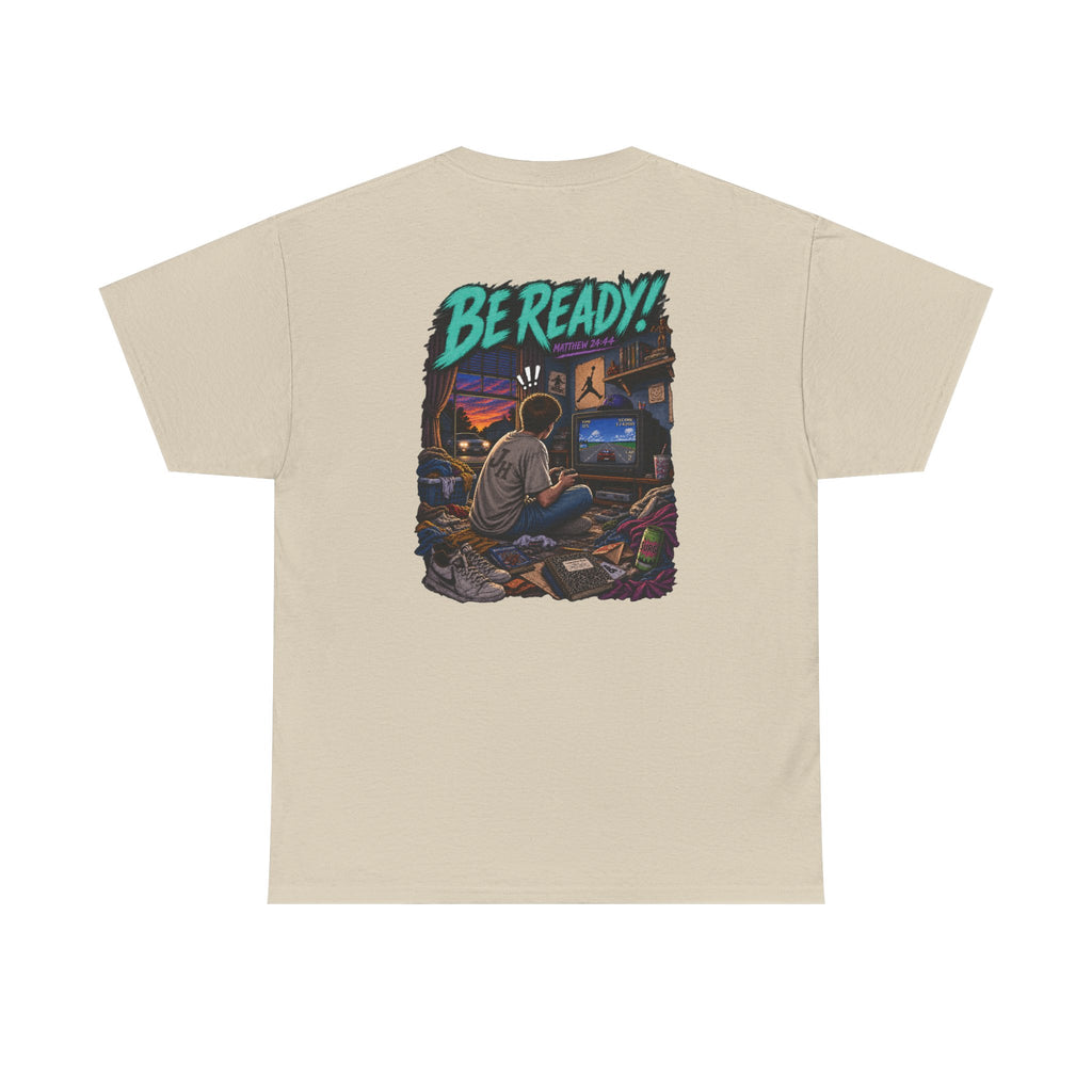 Graphic Tee — Be Ready