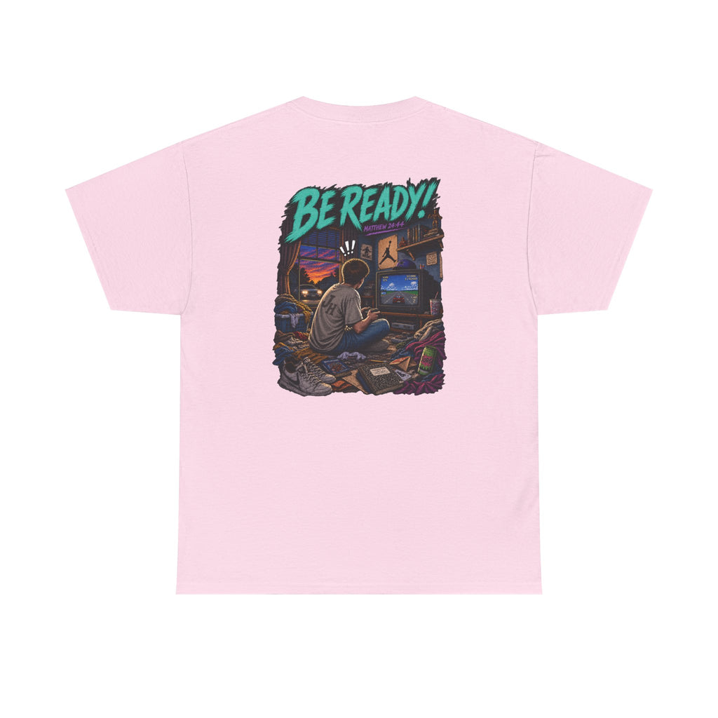 Graphic Tee — Be Ready
