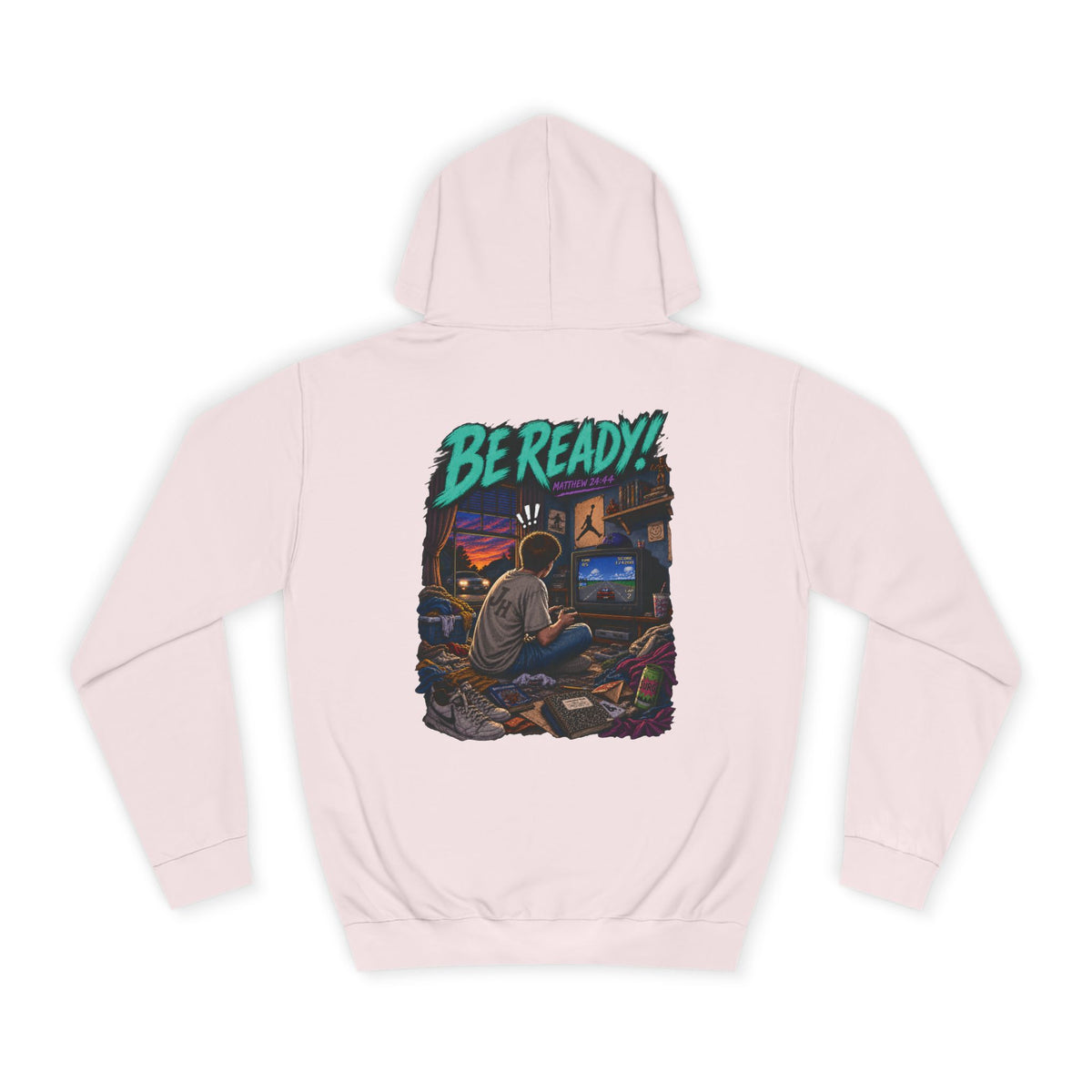 College Hoodie — Be Ready