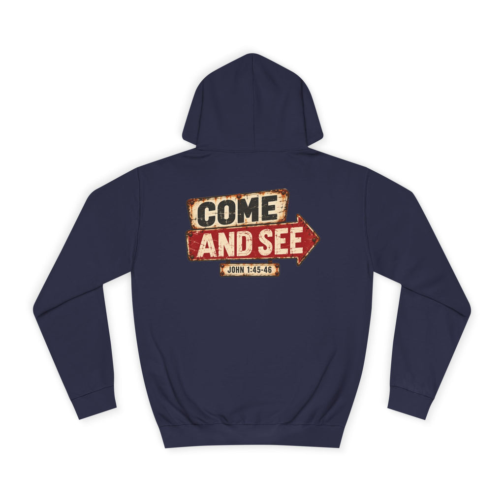College Hoodie — Come & See