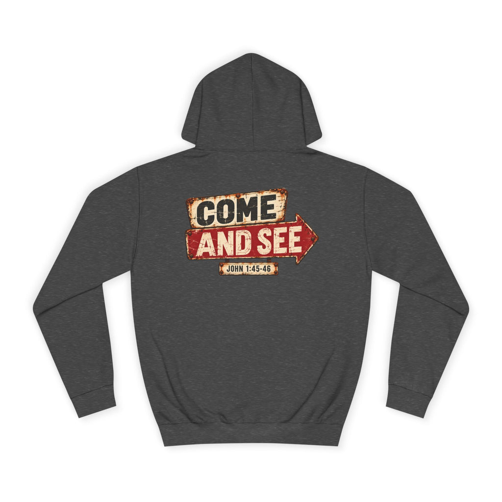College Hoodie — Come & See