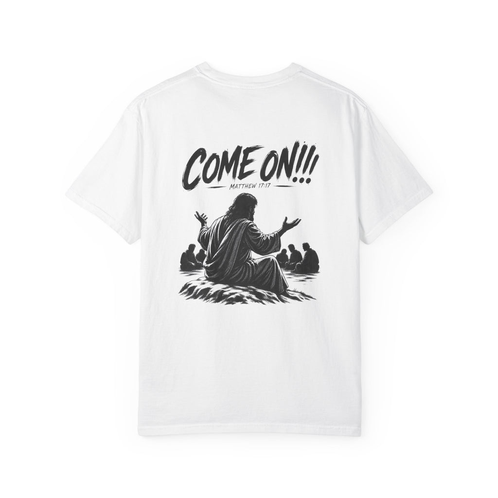 Garment Dyed T-shirt - Come On