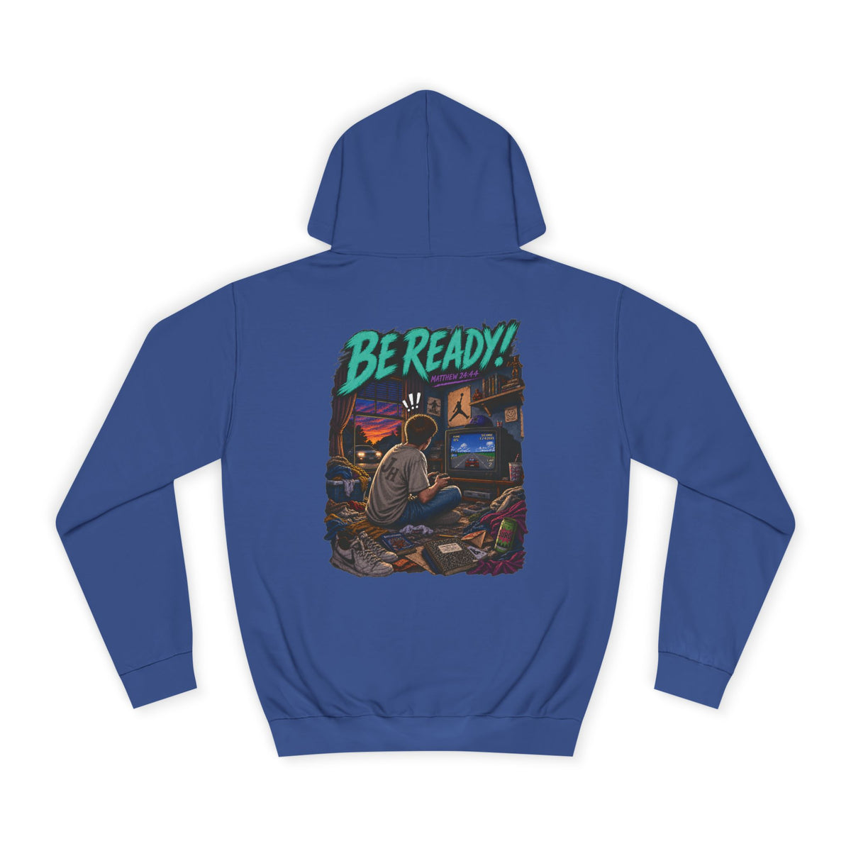College Hoodie — Be Ready