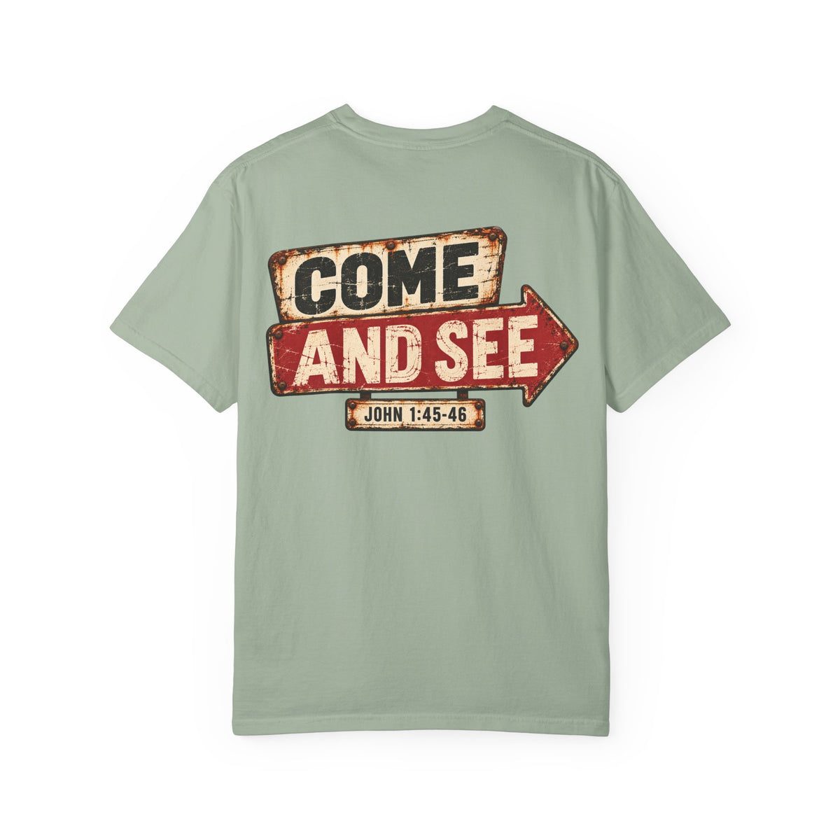 Garment Dyed T-shirt - Come & See