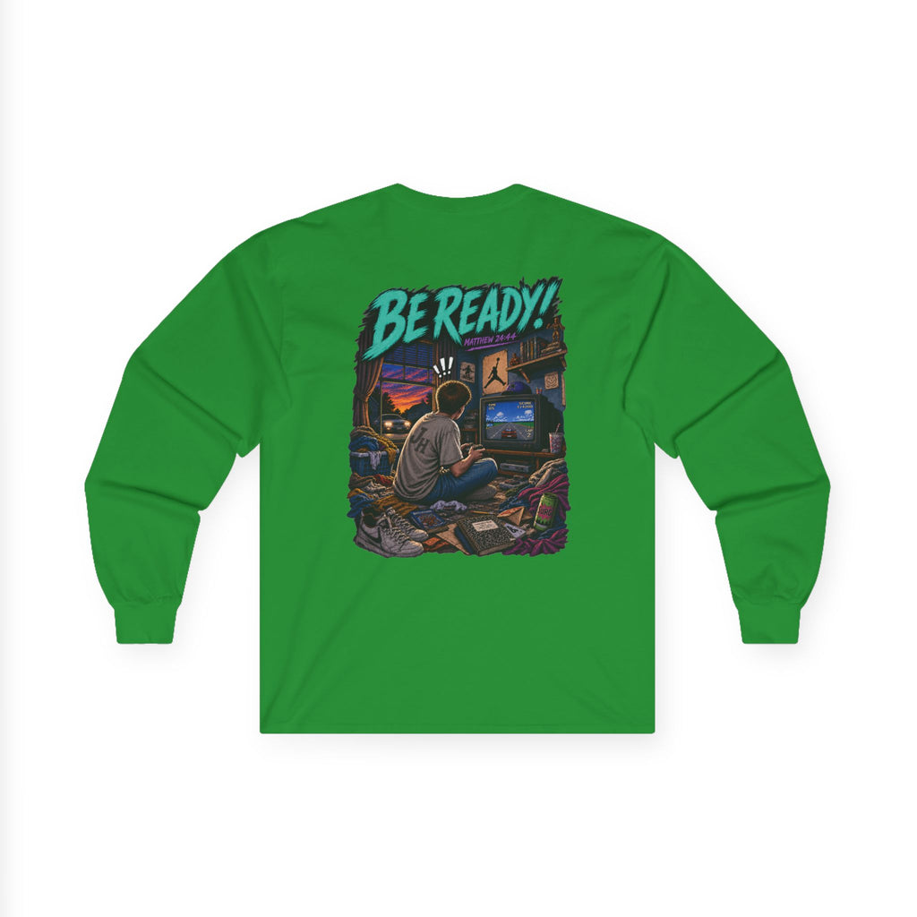 Long Sleeve Tee — Be ready
