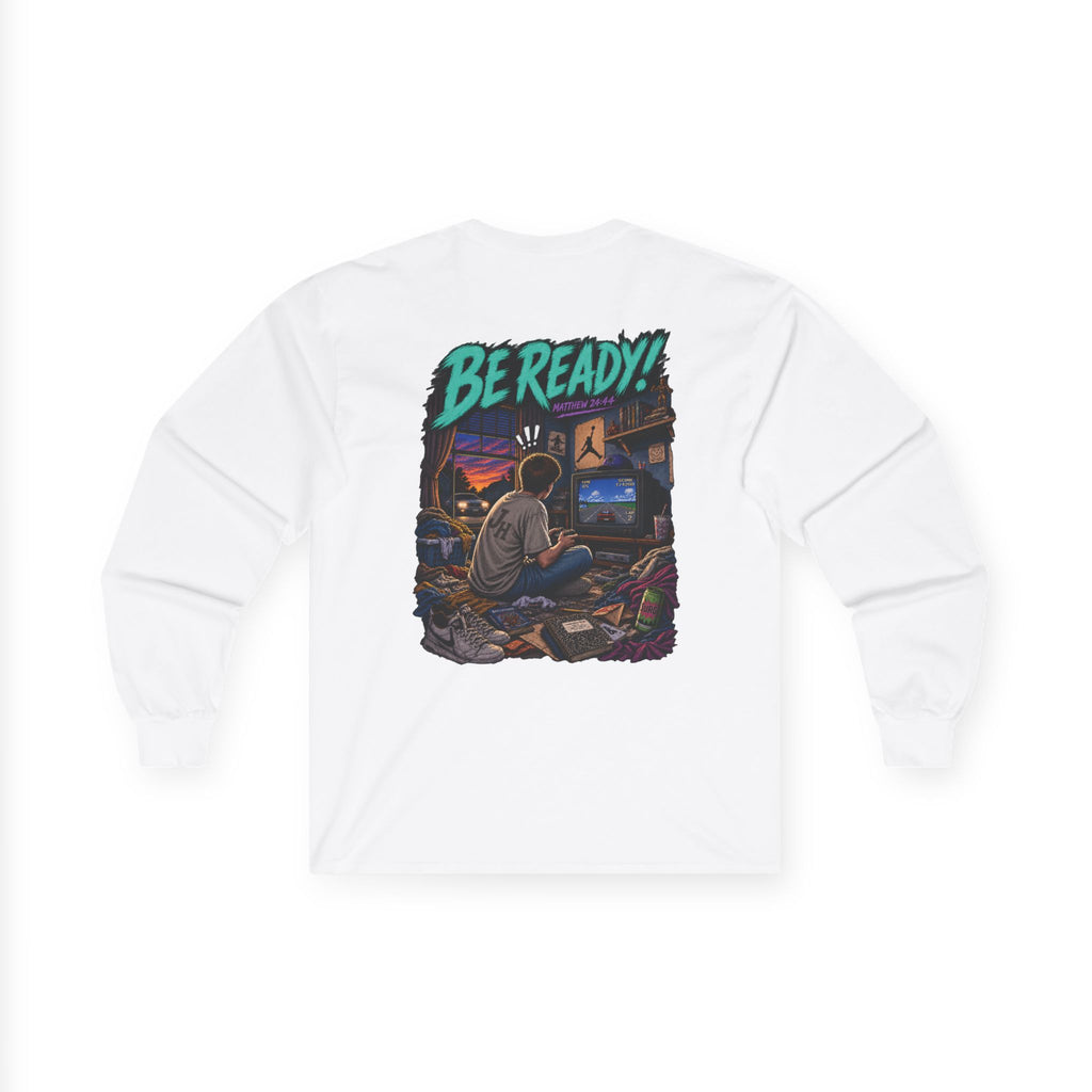 Long Sleeve Tee — Be ready