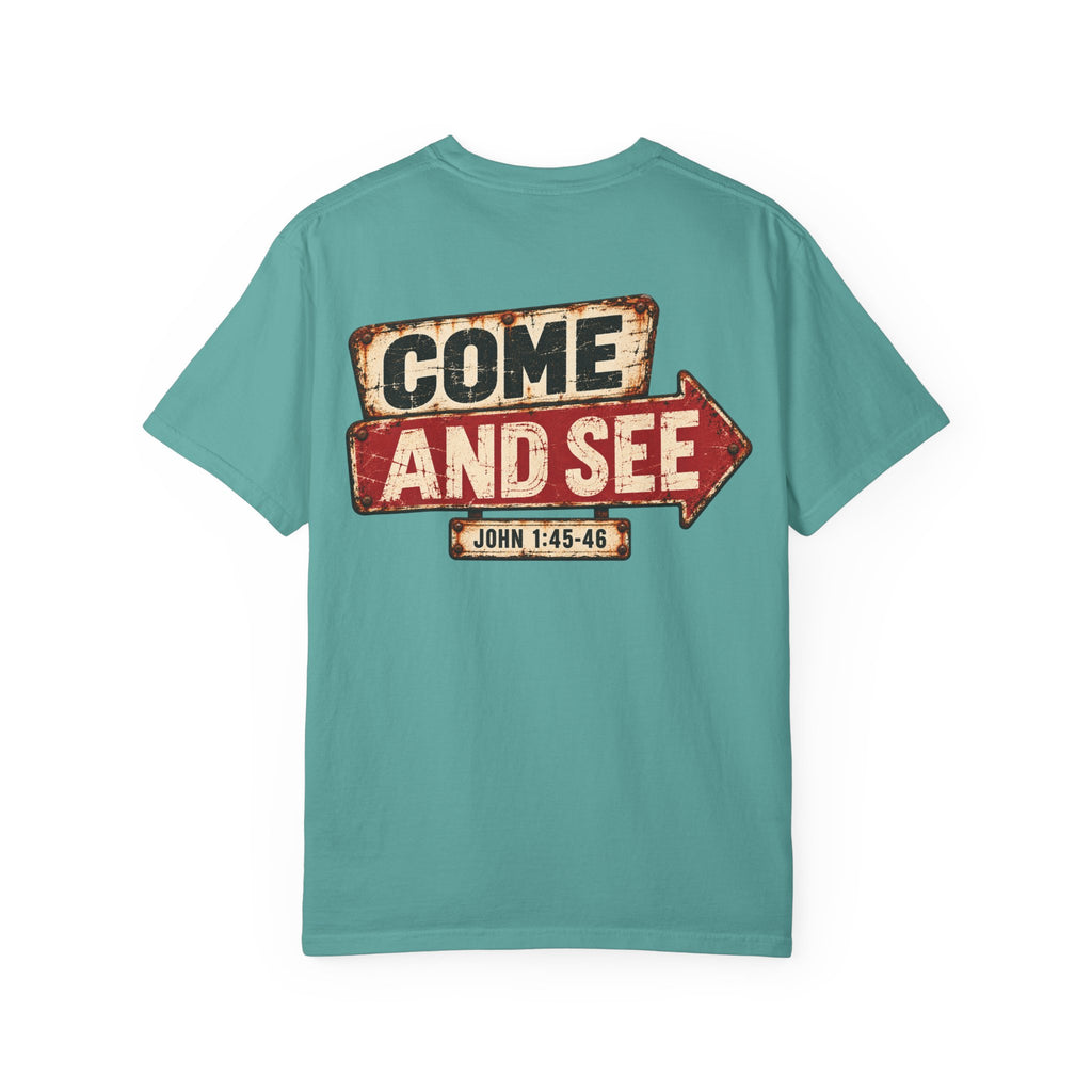 Garment Dyed T-shirt - Come & See