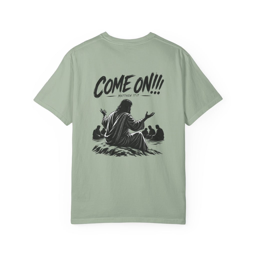Garment Dyed T-shirt - Come On