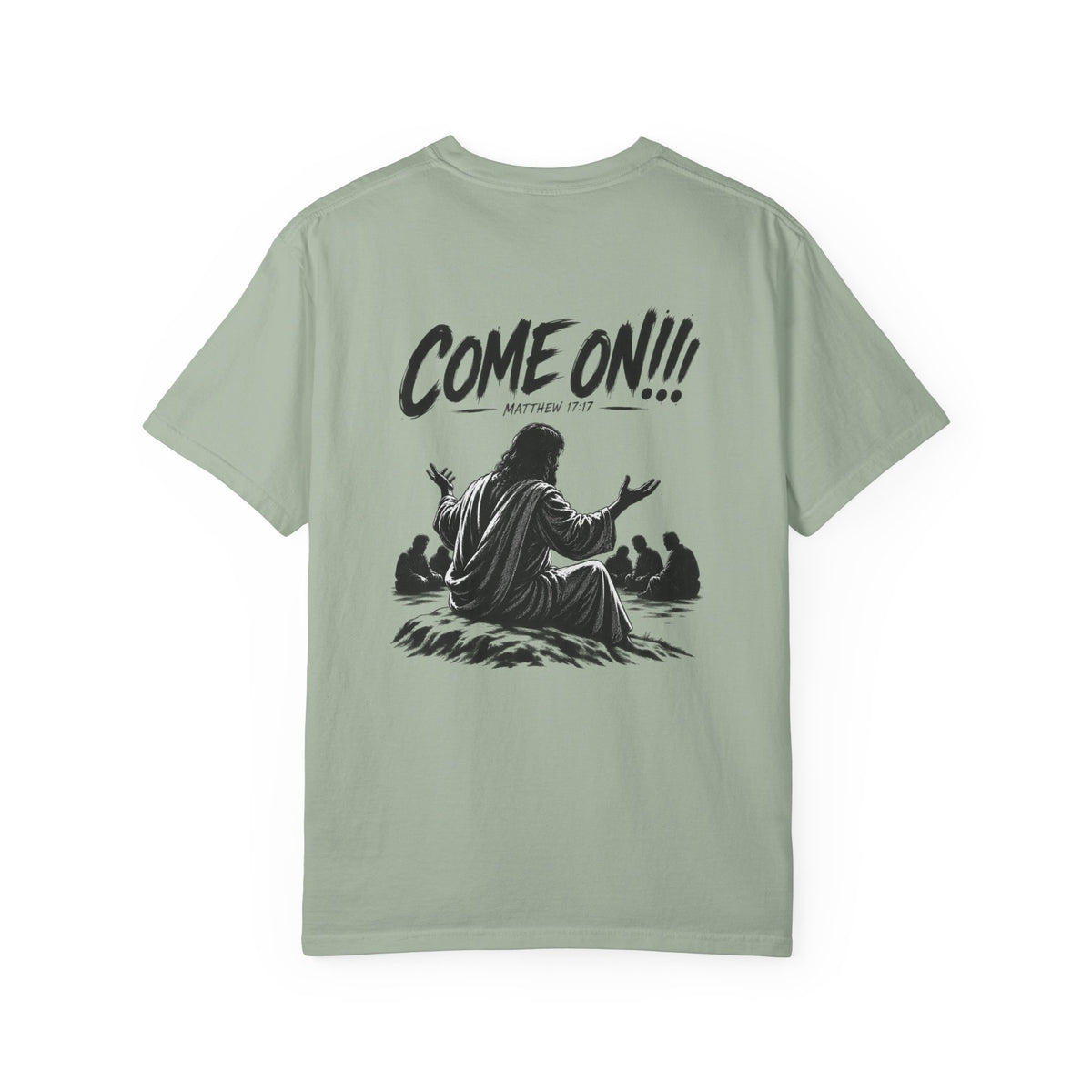Garment Dyed T-shirt - Come On
