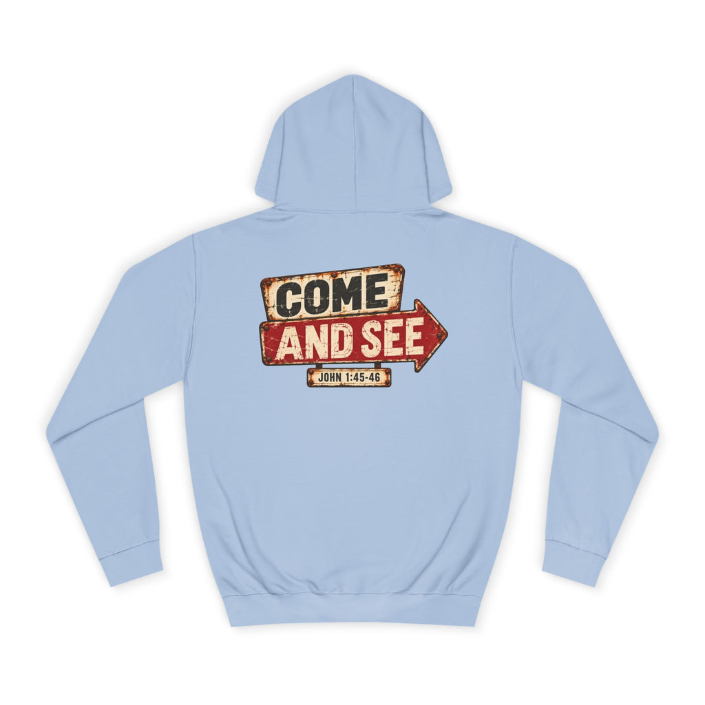 College Hoodie — Come & See