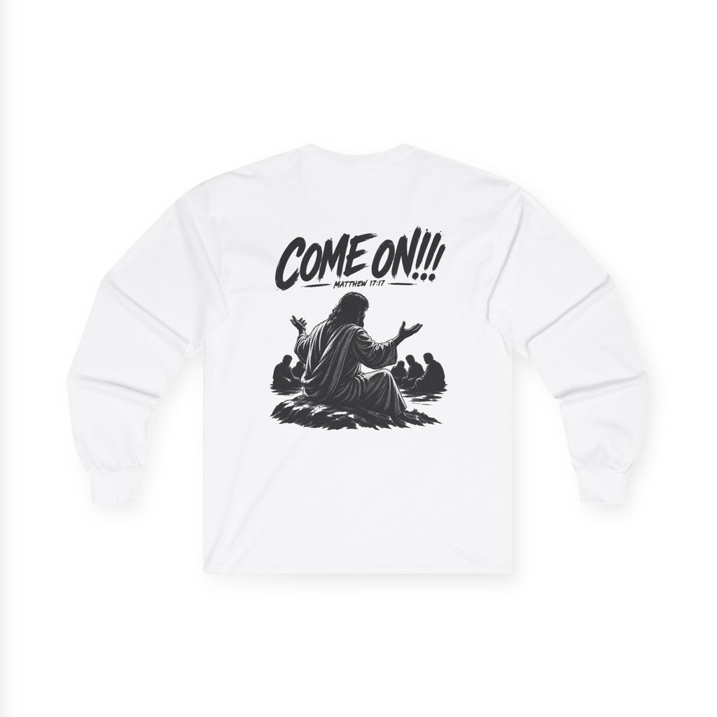 Long Sleeve Tee — Come On