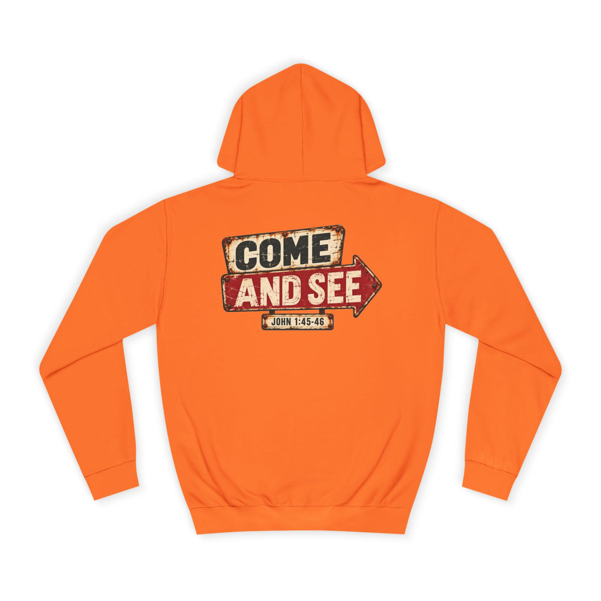 College Hoodie — Come & See