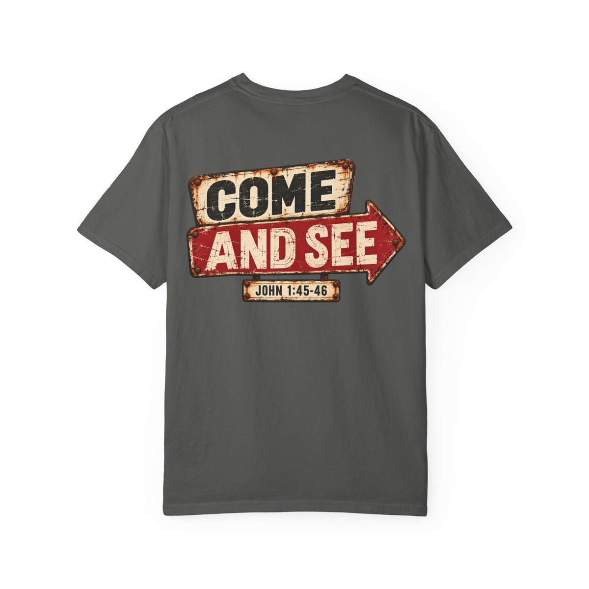 Garment Dyed T-shirt - Come & See