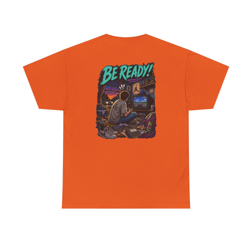Graphic Tee — Be Ready