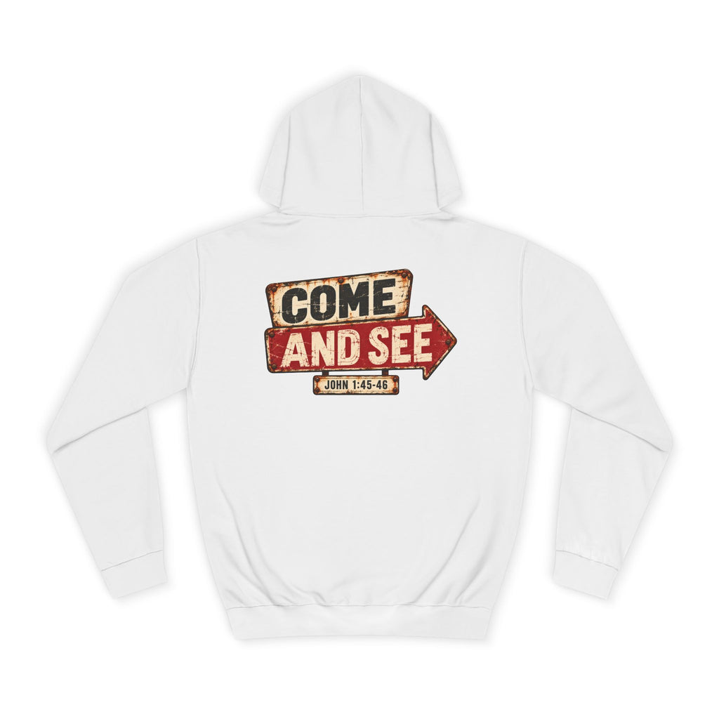 College Hoodie — Come & See