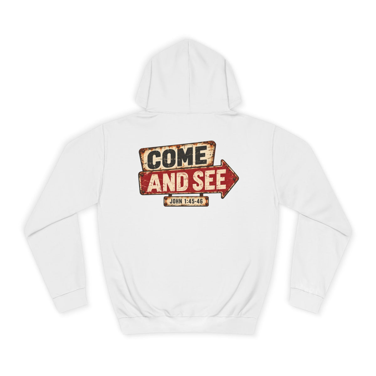 College Hoodie — Come & See
