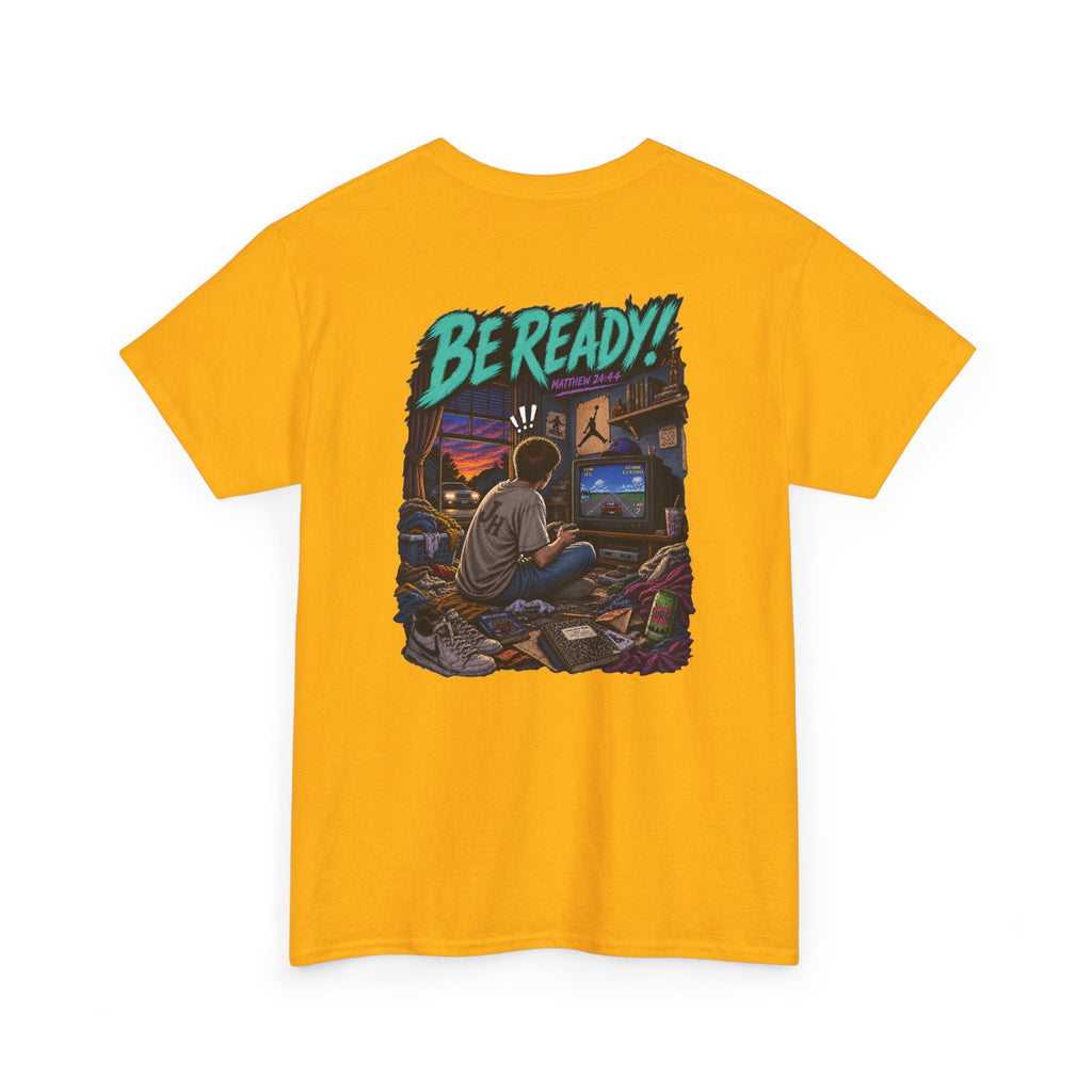 Graphic Tee — Be Ready