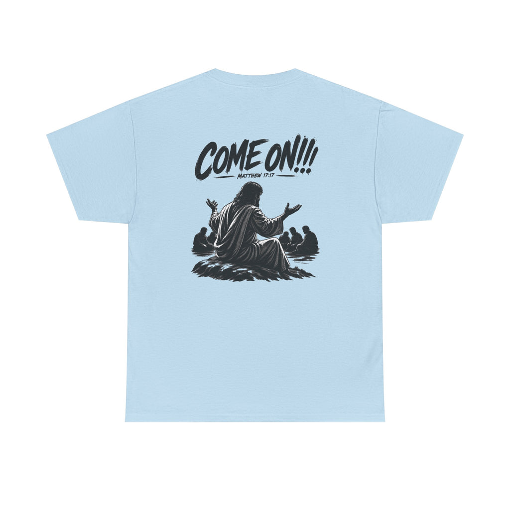 Graphic Tee — Come On