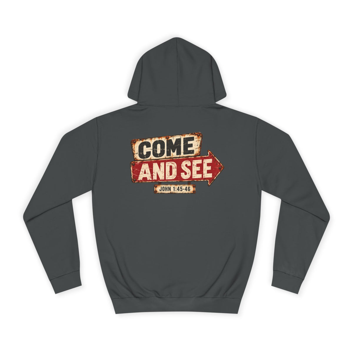 College Hoodie — Come & See