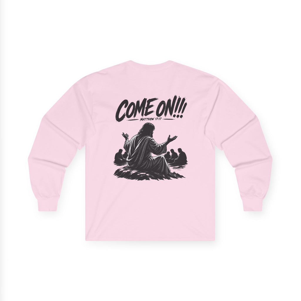 Long Sleeve Tee — Come On