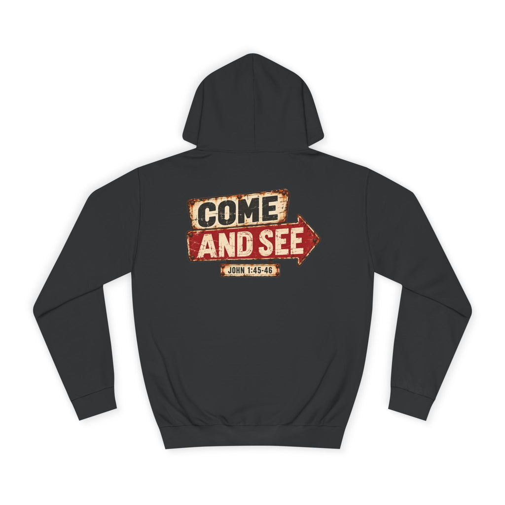 College Hoodie — Come & See