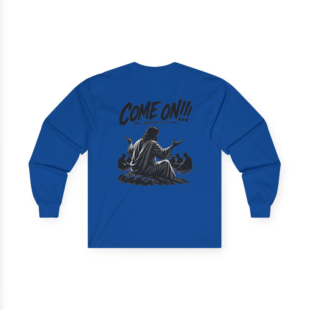 Long Sleeve Tee — Come On