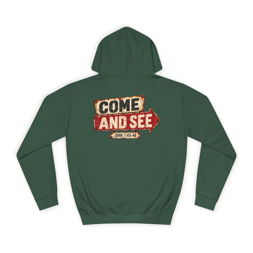 College Hoodie — Come & See