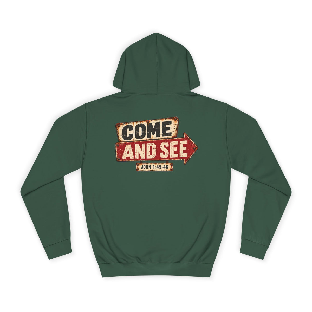 College Hoodie — Come & See