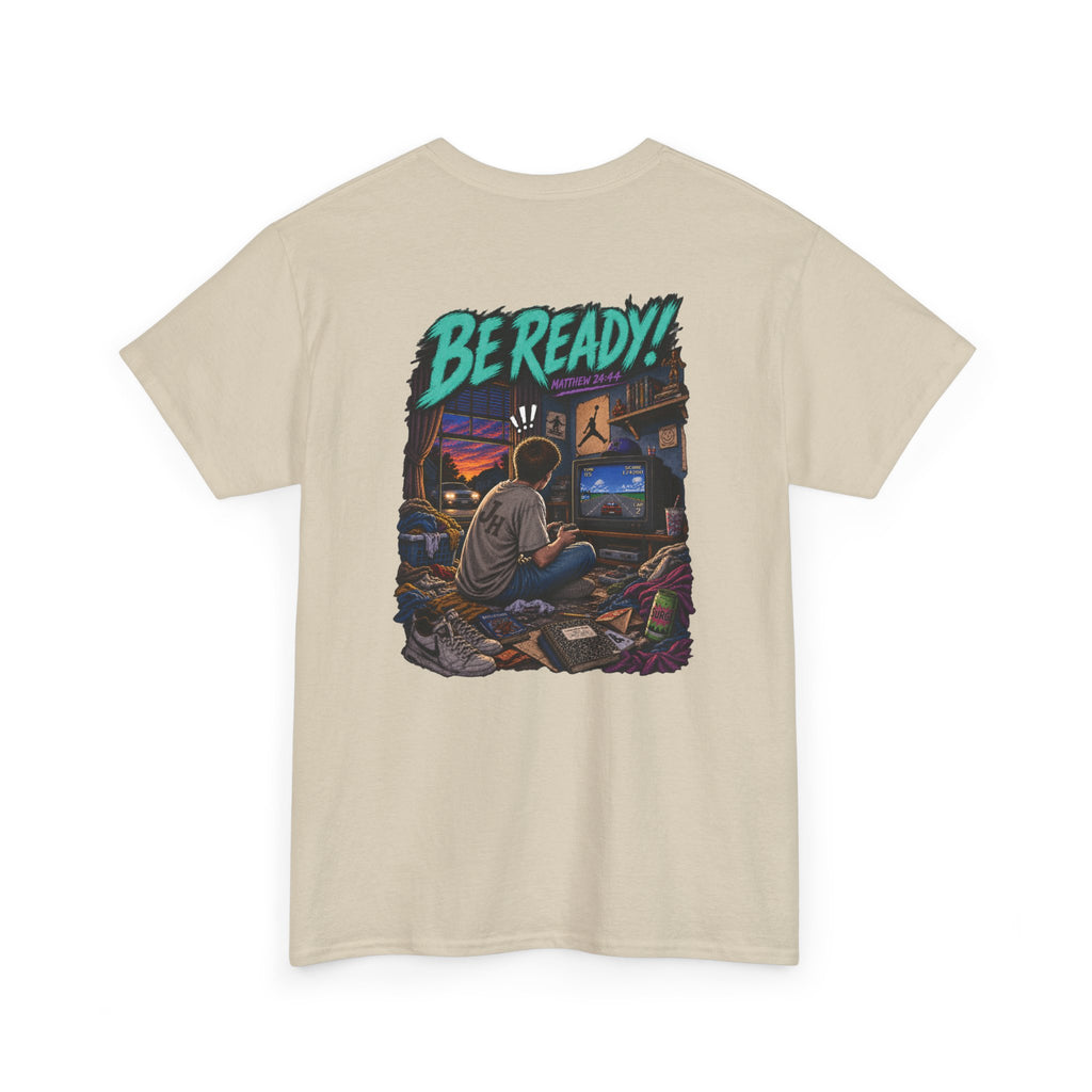 Graphic Tee — Be Ready