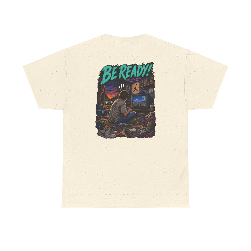 Graphic Tee — Be Ready
