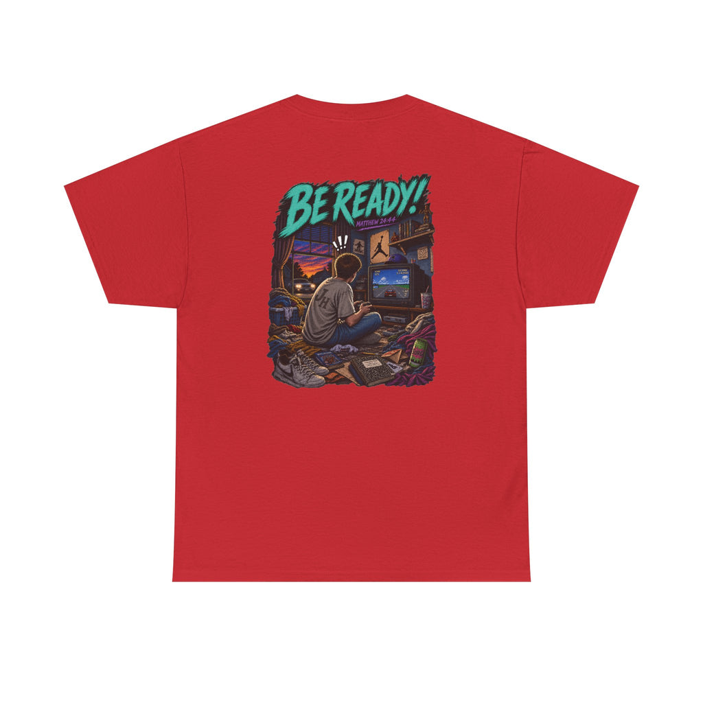 Graphic Tee — Be Ready